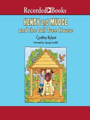 cover image of Henry and Mudge and the Tall Tree House
